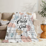 Women Gifts - I Am A Child Of God Blanket, Religious Gifts, Secret Sister Gifts For Women Inspiration Blanket Super Soft Flannel Blanket